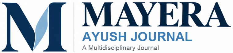 MAYERA AYUSH Journal (A Multidisciplinary Journal)